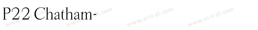 P22 Chatham字体转换